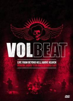 Volbeat : Live from Beyond Hell - Above Heaven